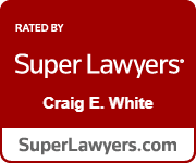 Rated by Super Lawyers | Craig E. White | SuperLawyers.com