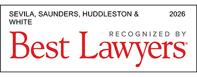 Sevila, Saunders, Huddleston & White | Recognized by Best Lawyers 2026